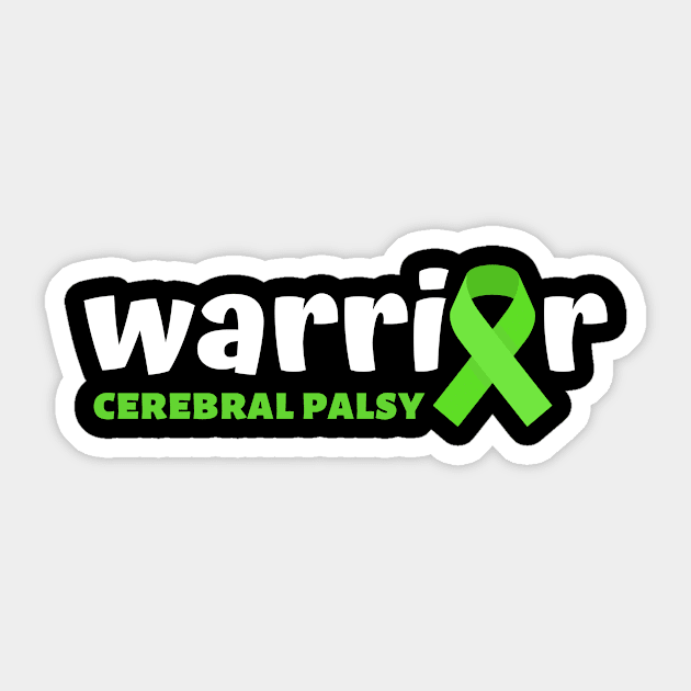 Cerebral Palsy warrior - Cerebral Palsy awareness Sticker by MerchByThisGuy